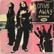 Krewella – Drive Away (RetroVision Remix)
