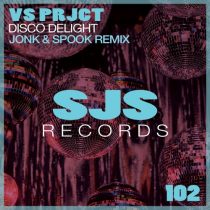 VS Prjct – Disco Delight (Jonk & Spook Remix)