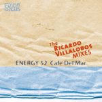 Energy 52 – Cafe Del Mar (The Ricardo Villalobos Remixes)
