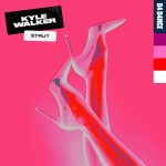 Kyle Walker – Strut – Extended Mix