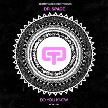 Dr. Space – Do You Know