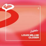 Louis Millne – Closer (Extended Mix)