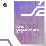 Tash, Circle of Life – PWR
