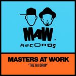 Masters At Work – The Ha Drop