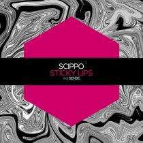 Scippo – Sticky Lips / Sense