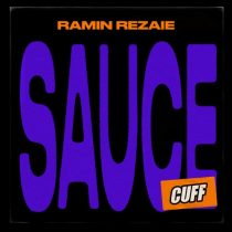 Ramin Rezaie – Sauce