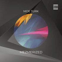 Moe Turk – Mezmerized