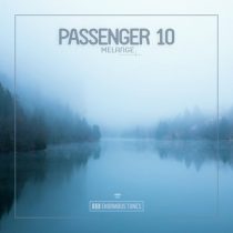 Passenger 10 – Melange