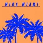 Vanilla Ace, AYAREZ – Mira Miami (Kevin McKay Edit)
