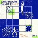 Jordan Nocturne, Le Boom – Day 2