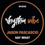 Jason Pascascio – Say What