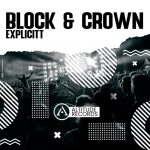 Block & Crown – Explicitt