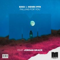 Henri Pfr, Siks, Jordan Grace – Falling For You (feat. Jordan Grace) [Extended Mix]