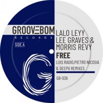 Morris Revy, Lalo Leyy, Lee Graves – Free (Luis Radio, Pietro Nicosia & Deepo Remixes)