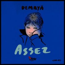 Demayä – Assez