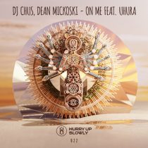 DJ Chus, Dean Mickoski, Uhura – On Me