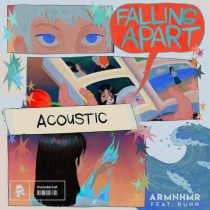 ARMNHMR, RUNN – Falling Apart – Acoustic
