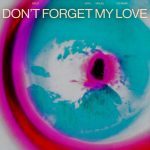 Diplo, Miguel – Don’t Forget My Love (CID Remix (Extended))