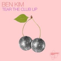 Ben Kim – Tear The Club Up