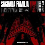 Danny Avila (ES) – Sagrada Familia (Extended Mix)
