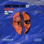 ASH-R – Something Like EP