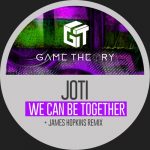 Joti – We Can Be Together