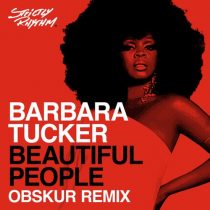 Barbara Tucker – Beautiful People (Obskür Remix)