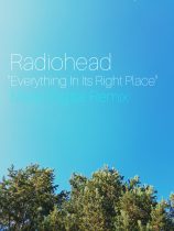 Mass Digital – Radiohead – Everything In Its Right Place (Mass Digital Remix)