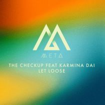 The Checkup, Karmina Dai – Let Loose