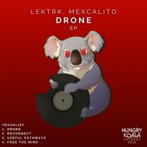 LEKTRK, mexCalito – Drone (EP)
