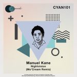 Manuel Kane – Nightvision (Mo’Cream Remix)