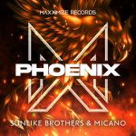 Sunlike Brothers, Micano – Phoenix (Extended Mix)