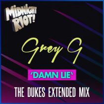 Grey G – Damn Lie (The Dukes Extended Mix)