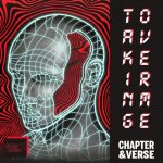 Chapter & Verse – Taking Over Me