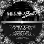 Tarrey Torae – Freedom Ride (Remixes)