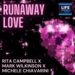 Mark Wilkinson, Michele Chiavarini, Rita Campbell – Runaway Love