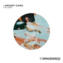 Vincent Caira – Oh Yeah