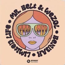 Limited Life, Mr. Belt & Wezol, BENDAH – I Feel Love (Extended Mix)