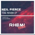 Neil Pierce – Fever Ep