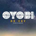 QVLN, Oyobi – Me Voy (Coflo Remix)