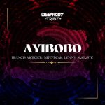 Francis Mercier, Nitefreak, Lenny Auguste – Ayibobo – Extended Mix