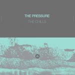 The Pressure – The Chills (Extended Mix)