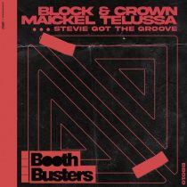 Block & Crown, Maickel Telussa – Stevie Got The Groove