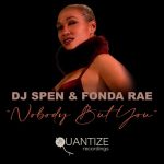 DJ Spen, Fonda Rae – Nobody But You
