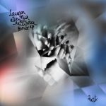 Lauren Mia – Eternal Existence Remixes