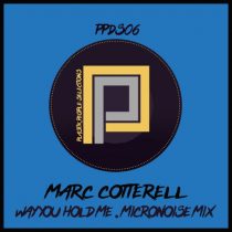 Marc Cotterell – The Way You Hold Me