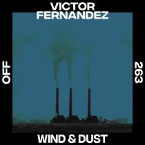 Victor Fernandez – Wind & Dust