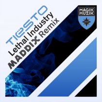 Tiesto – Lethal Industry – Maddix Remix