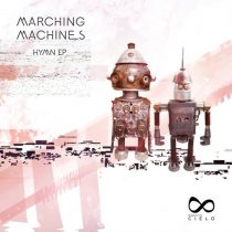 Marching Machines – Hymn