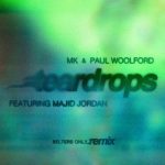 Paul Woolford, MK, Majid Jordan – Teardrops (Belters Only Remix)